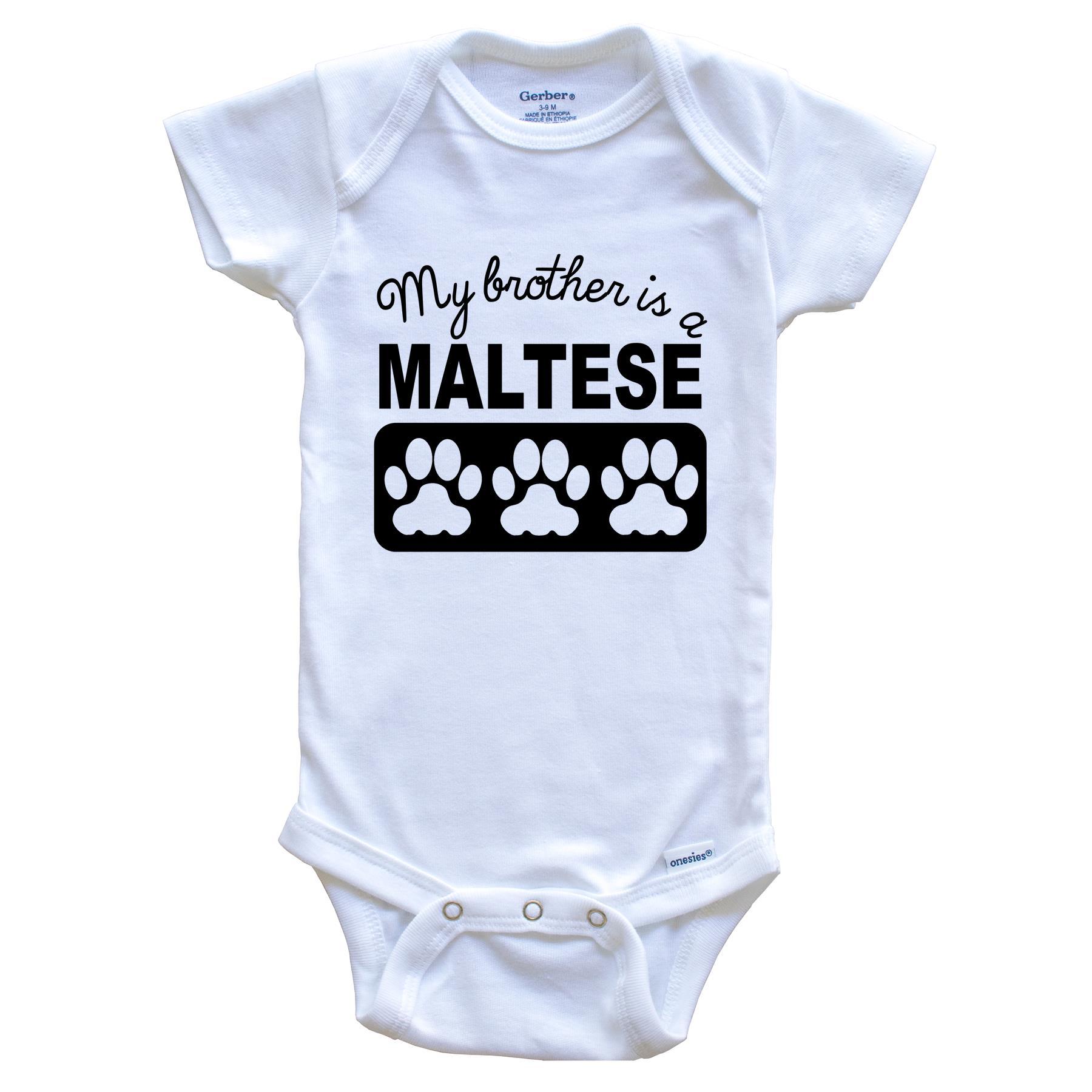 My Brother Is A Maltese Baby Onesie