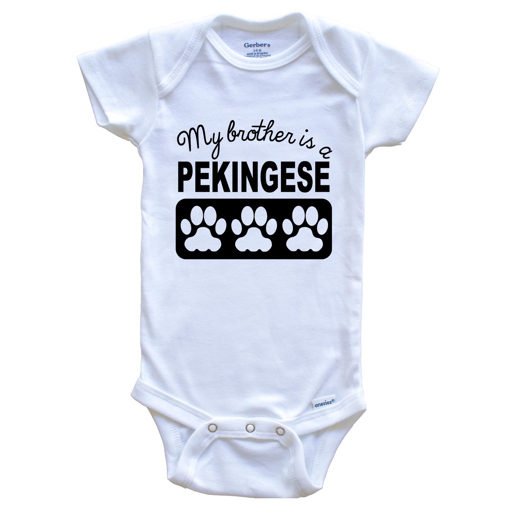 My Brother Is A Pekingese Baby Onesie