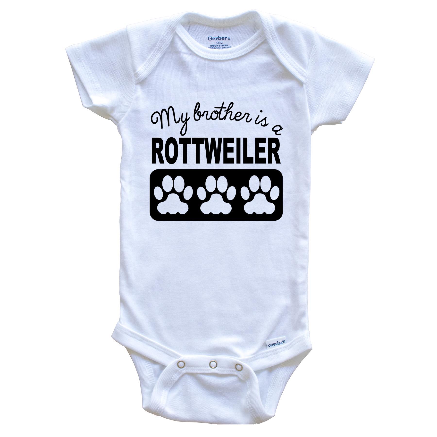 My Brother Is A Rottweiler Baby Onesie