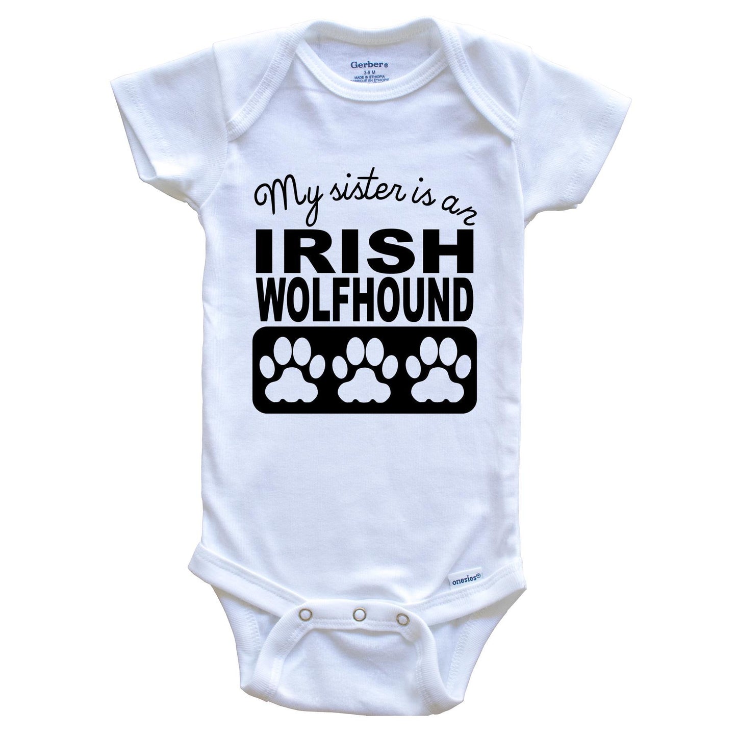 My Sister Is An Irish Wolfhound Baby Onesie