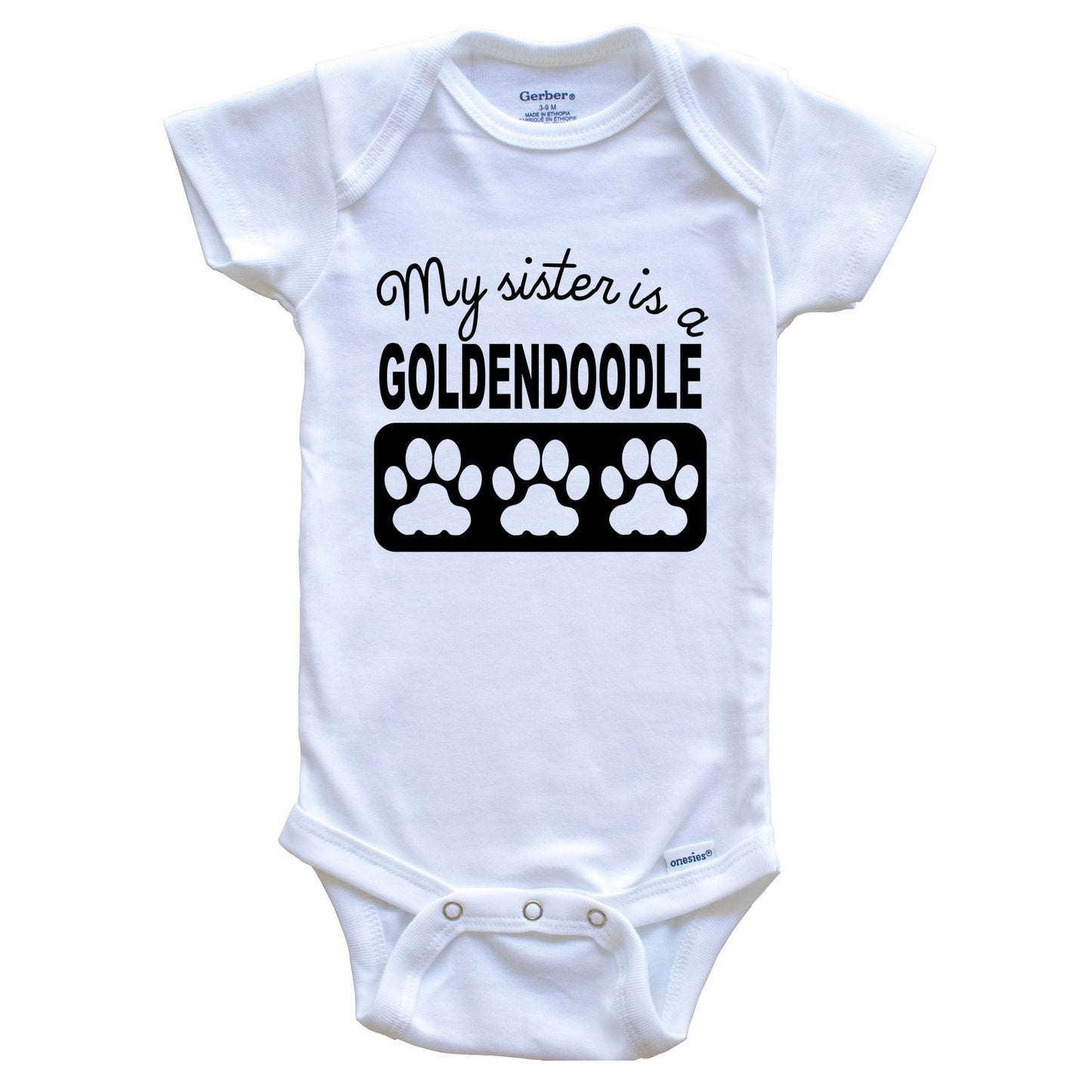 My Sister Is A Goldendoodle Baby Onesie