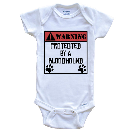 Warning Protected By A Bloodhound Funny Baby Onesie