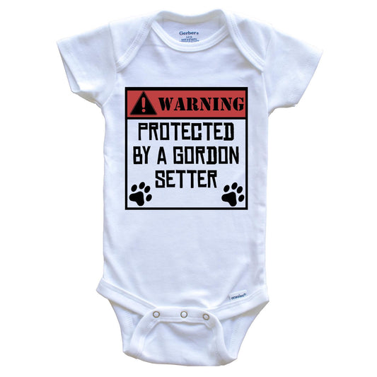 Warning Protected By A Gordon Setter Funny Baby Onesie