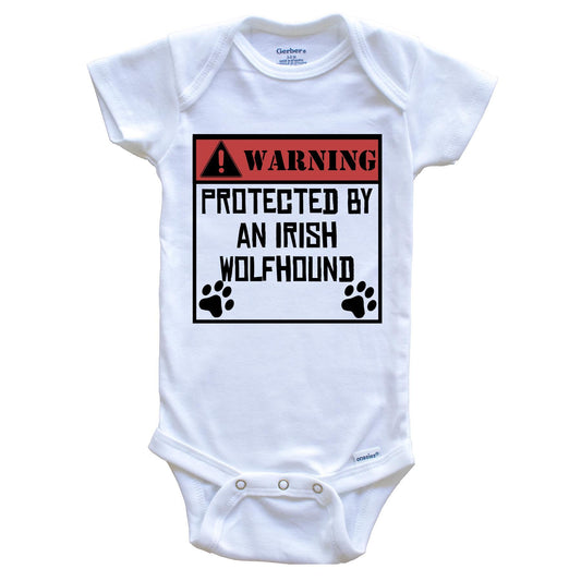 Warning Protected By An Irish Wolfhound Funny Baby Onesie