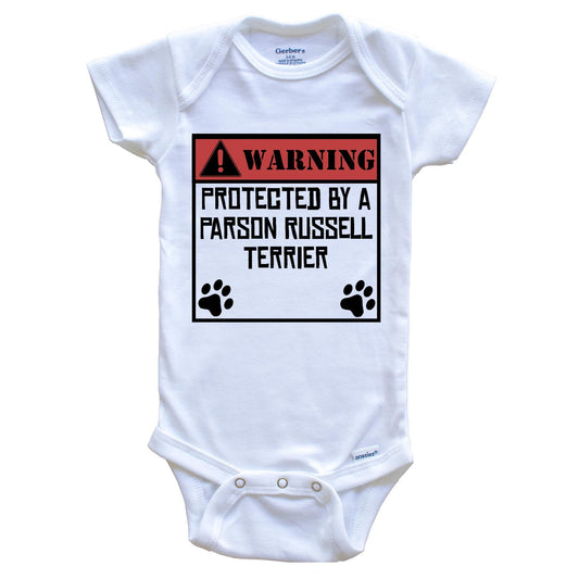 Warning Protected By A Parson Russell Terrier Funny Baby Onesie