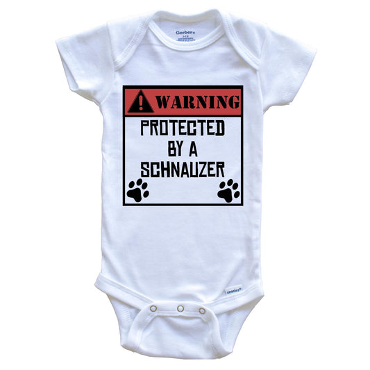 Warning Protected By A Schnauzer Funny Baby Onesie