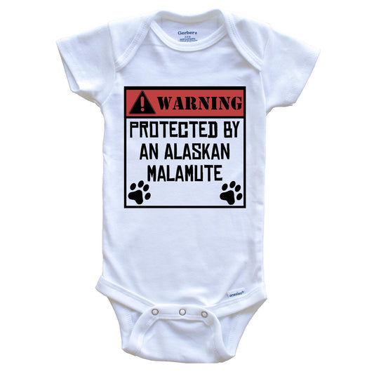 Warning Protected By An Alaskan Malamute Funny Baby Onesie