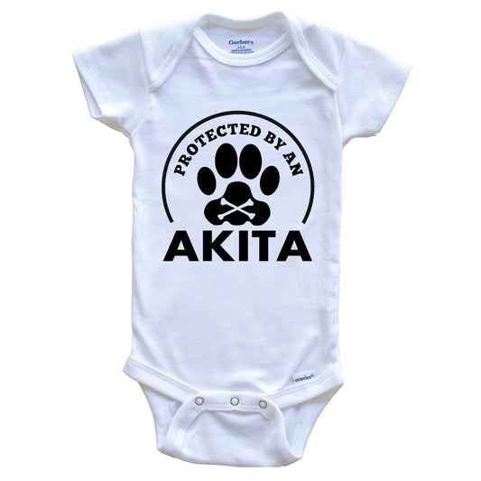 Protected By An Akita Funny Baby Onesie