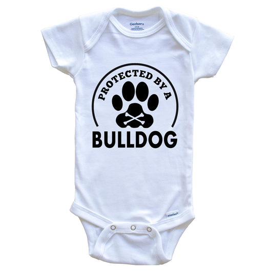 Protected By A Bulldog Funny Baby Onesie