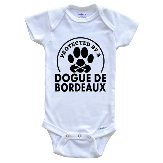 Protected By A Dogue de Bordeaux Funny Baby Onesie