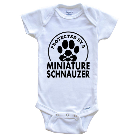 Protected By A Miniature Schnauzer Funny Baby Onesie