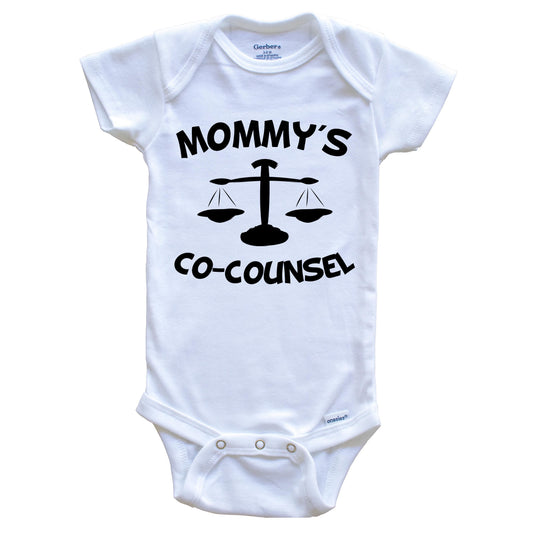 Mommy's Co-Counsel Funny Lawyer Baby Onesie