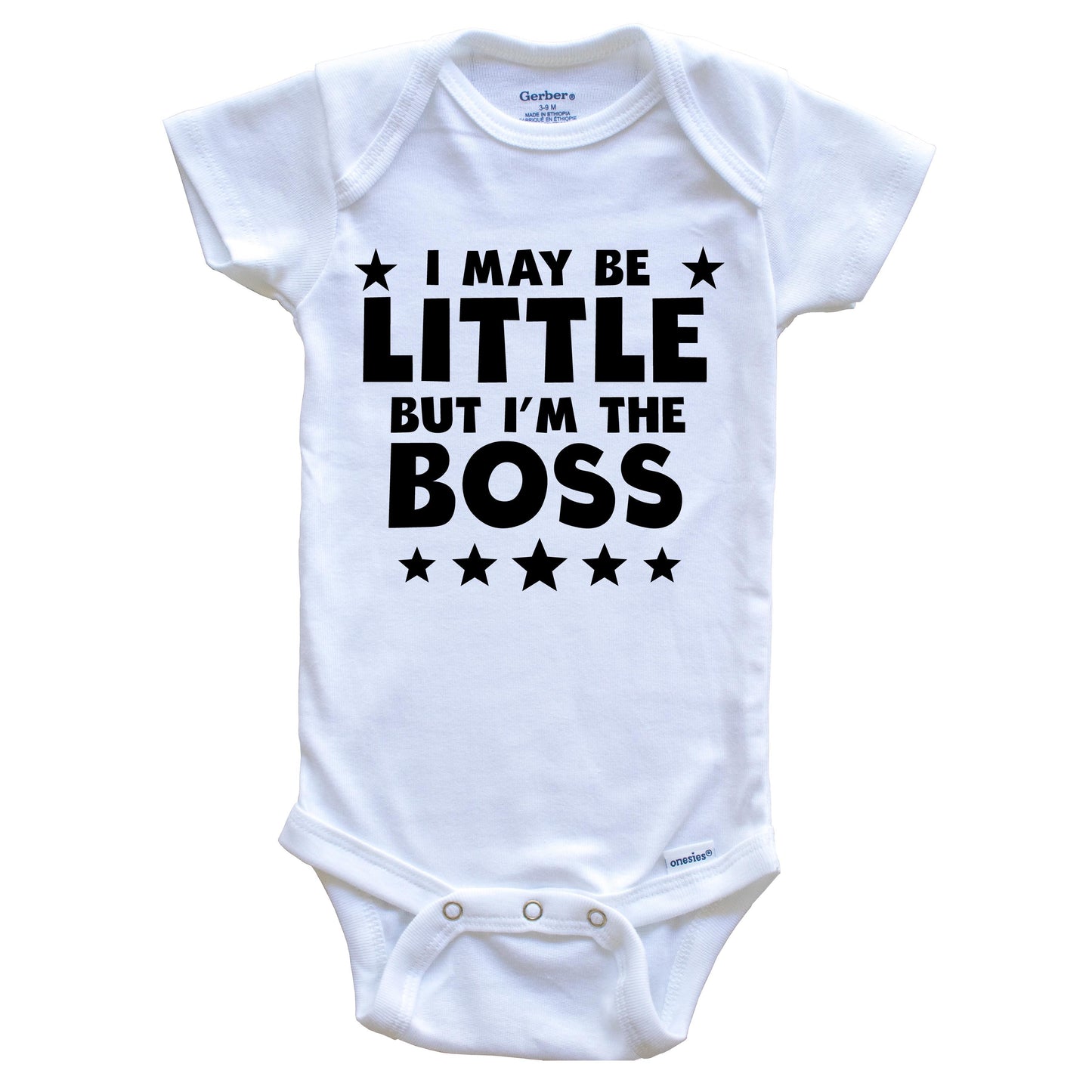 I May Be Little But I'm The Boss Funny Baby Onesie