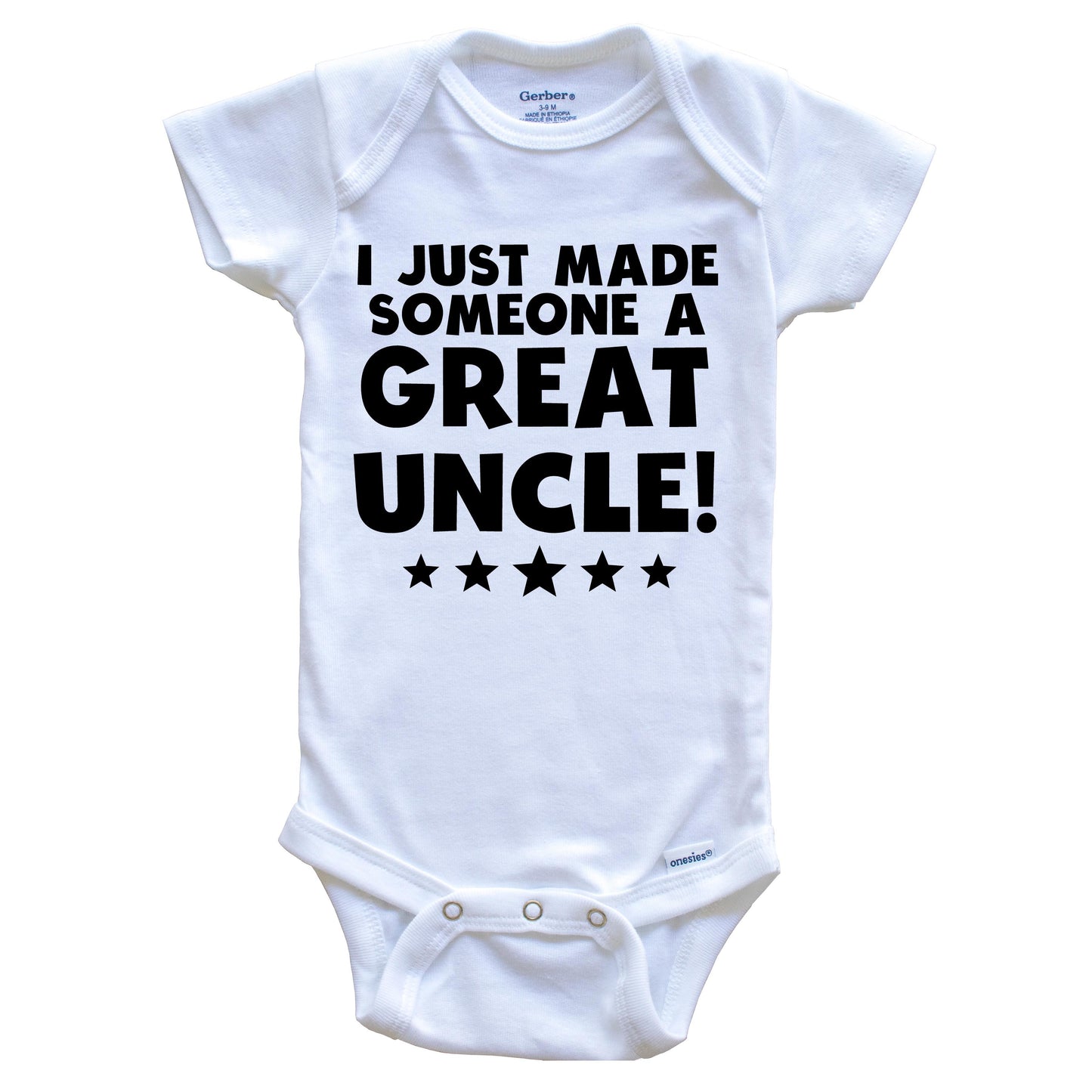 I Just Made Someone A Great Uncle Niece Nephew Baby Onesie