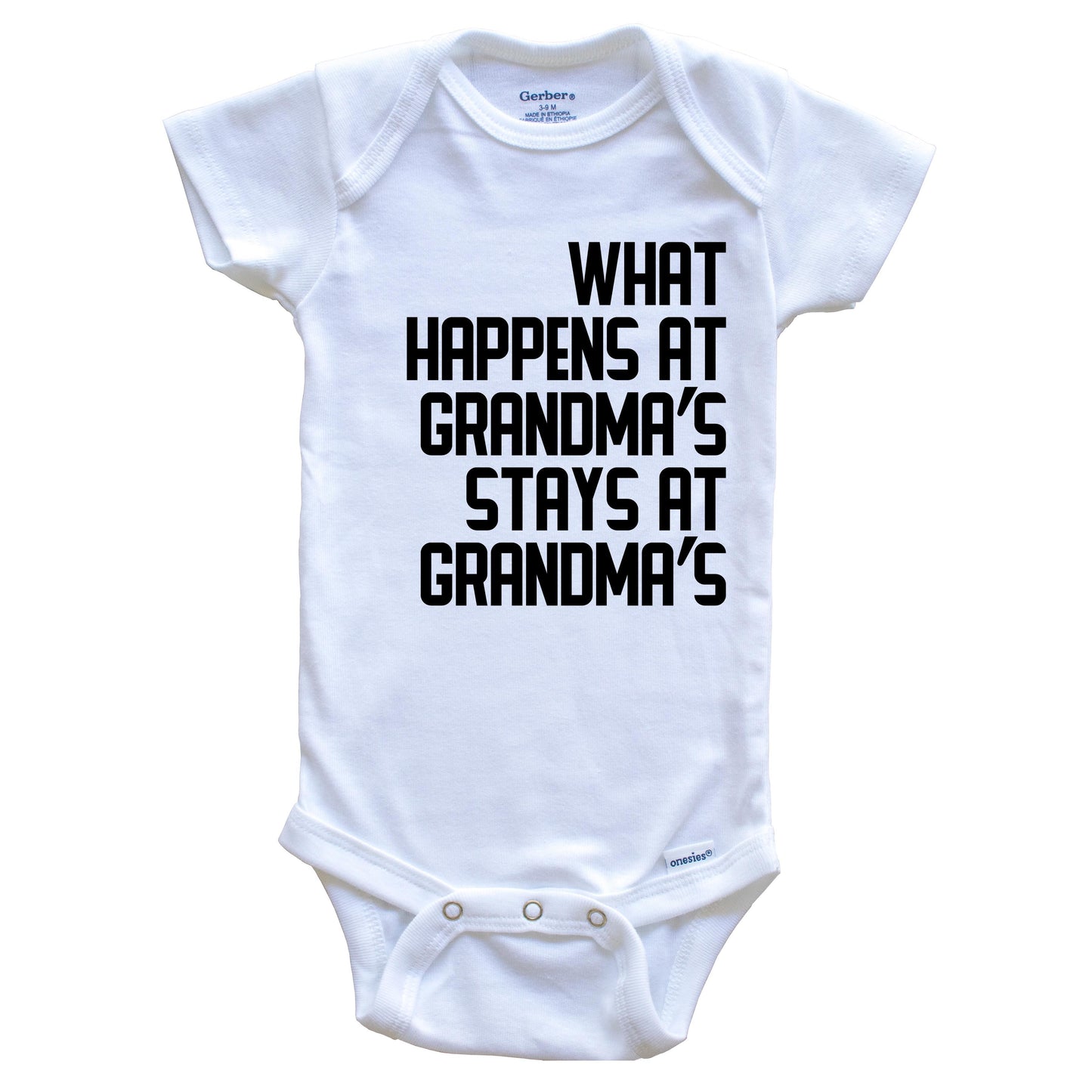What Happens At Grandma's Stays At Grandma's Baby Onesie