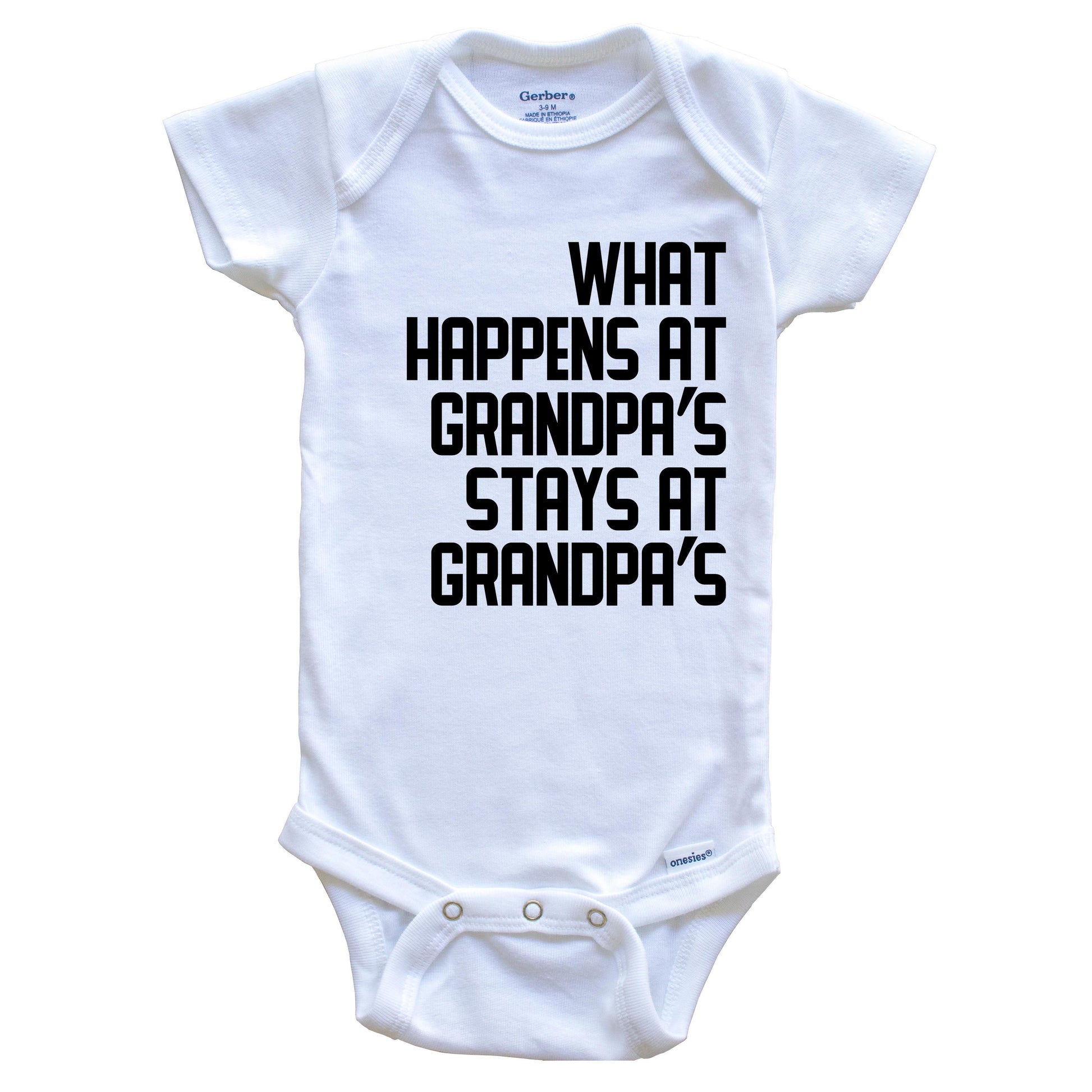 What Happens At Grandpa's Stays At Grandpa's Baby Onesie