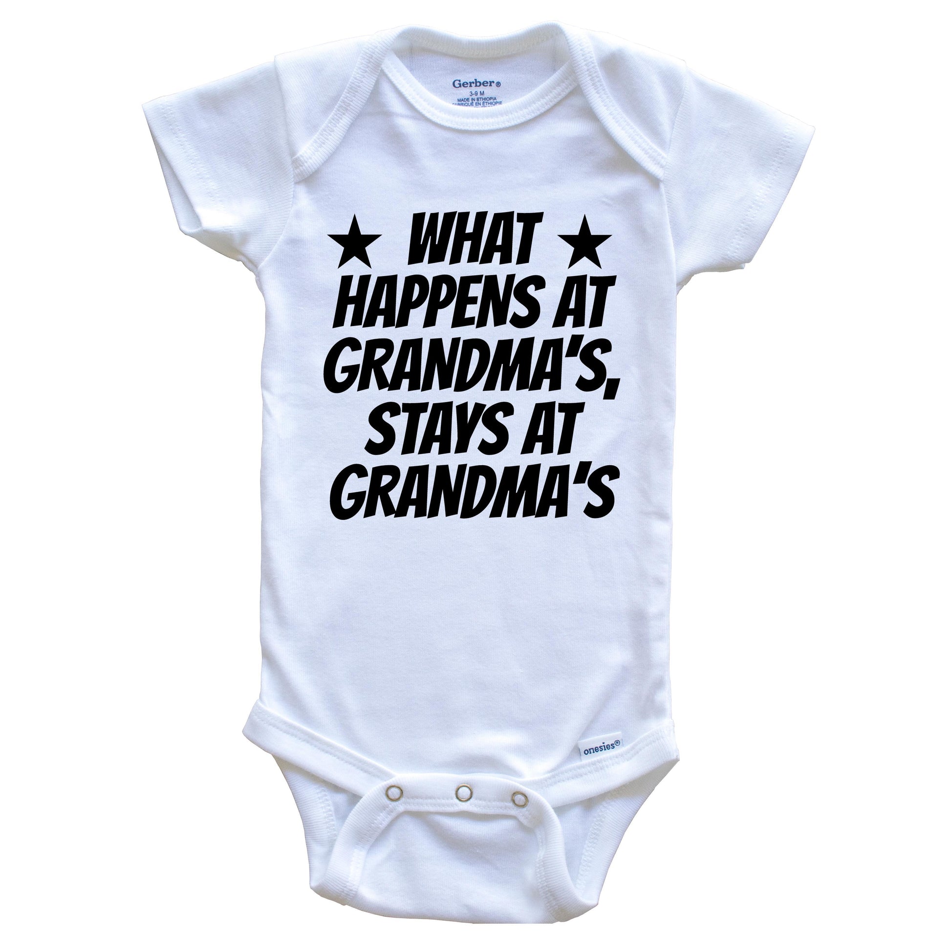 What Happens At Grandma's Stays At Grandma's Funny Grandchild Baby Onesie