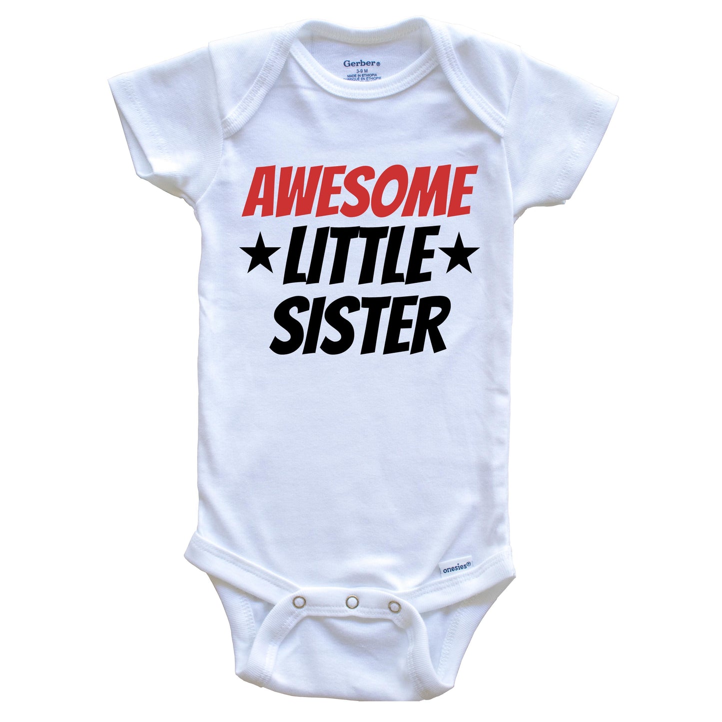Awesome Little Sister Baby Onesie