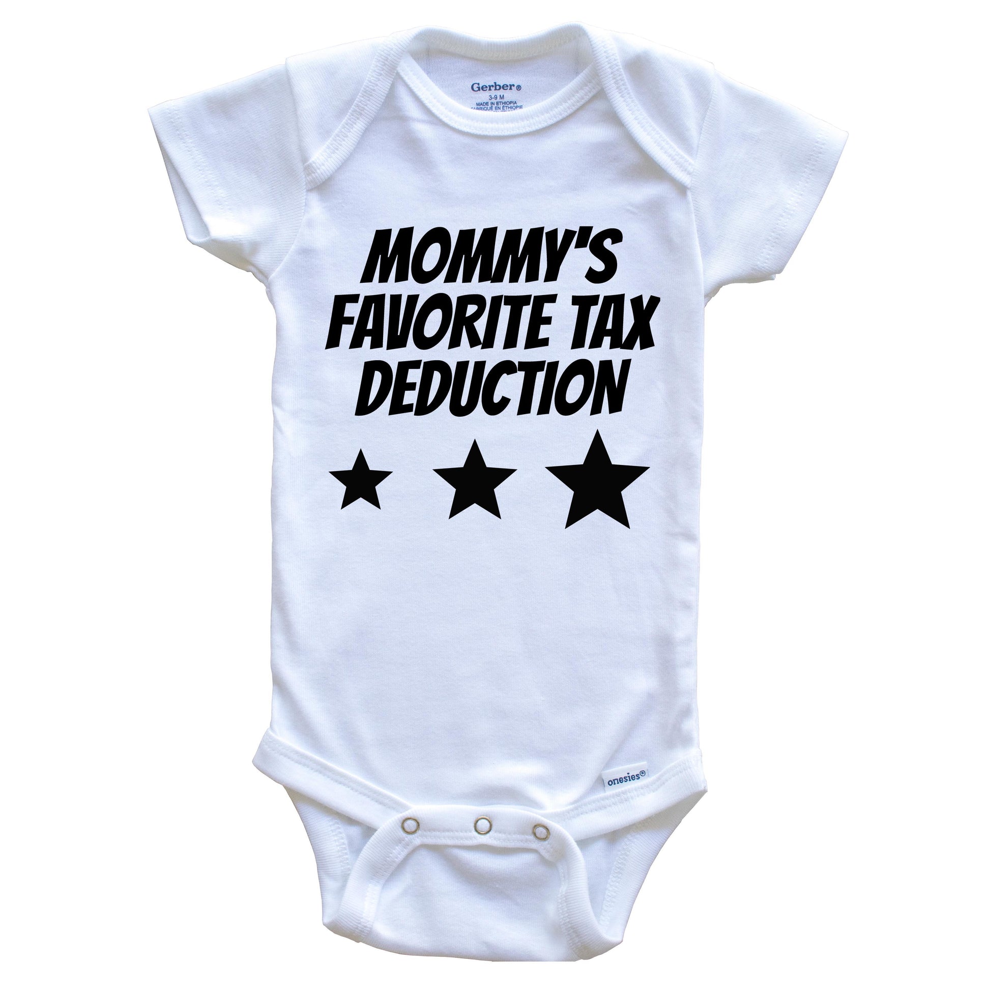 Mommy's Favorite Tax Deduction Funny Baby Onesie