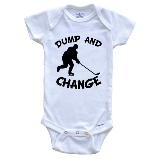 Dump And Change Funny Hockey Baby Onesie