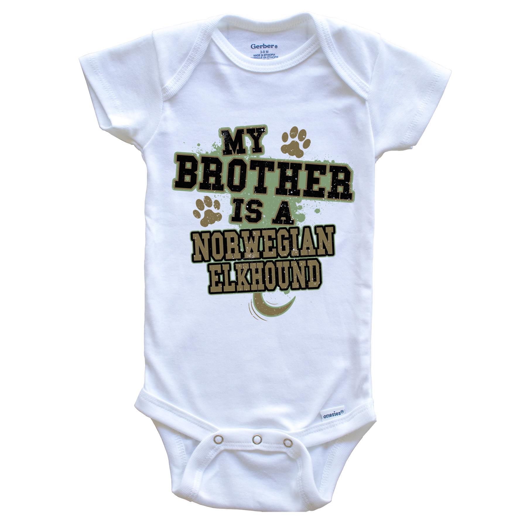 My Brother Is A Norwegian Elkhound Funny Dog Baby Onesie