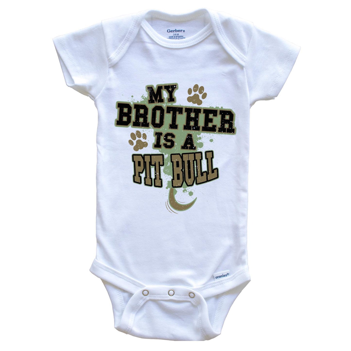 My Brother Is A Pit Bull Funny Dog Baby Onesie