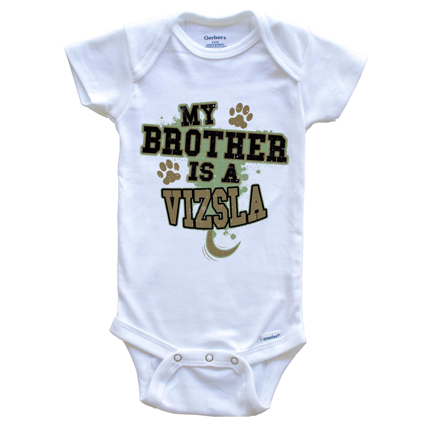 My Brother Is A Vizsla Funny Dog Baby Onesie