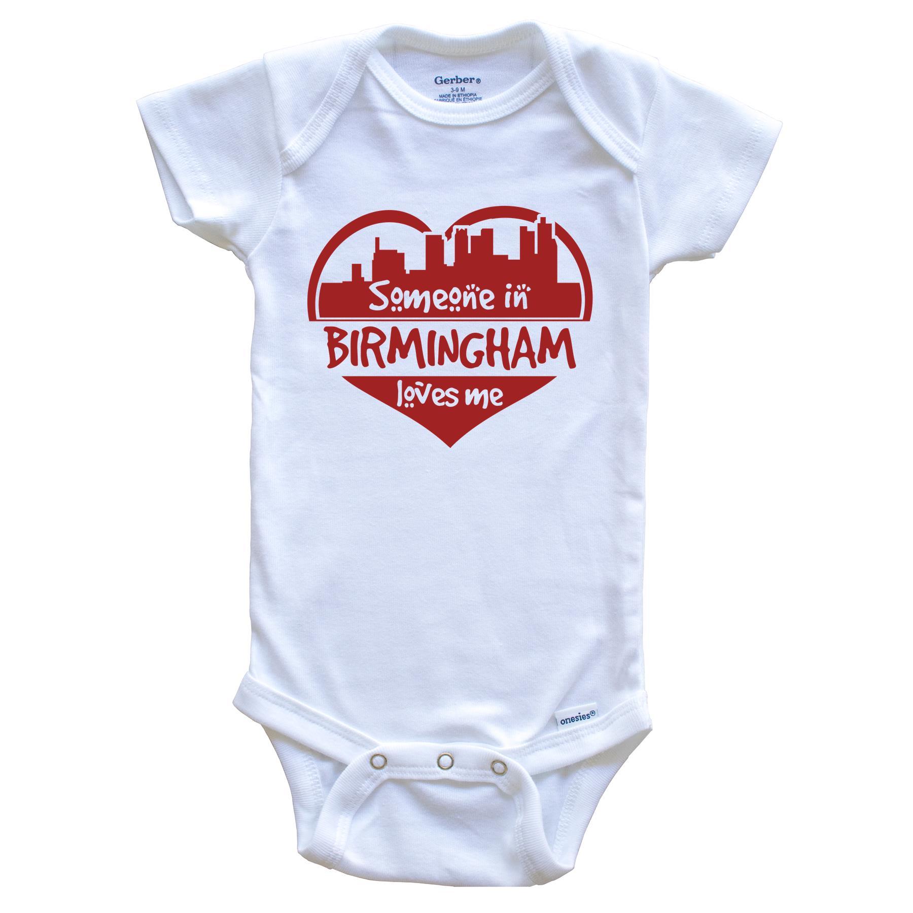 Someone in Birmingham Loves Me Birmingham Alabama Skyline Heart Baby Onesie