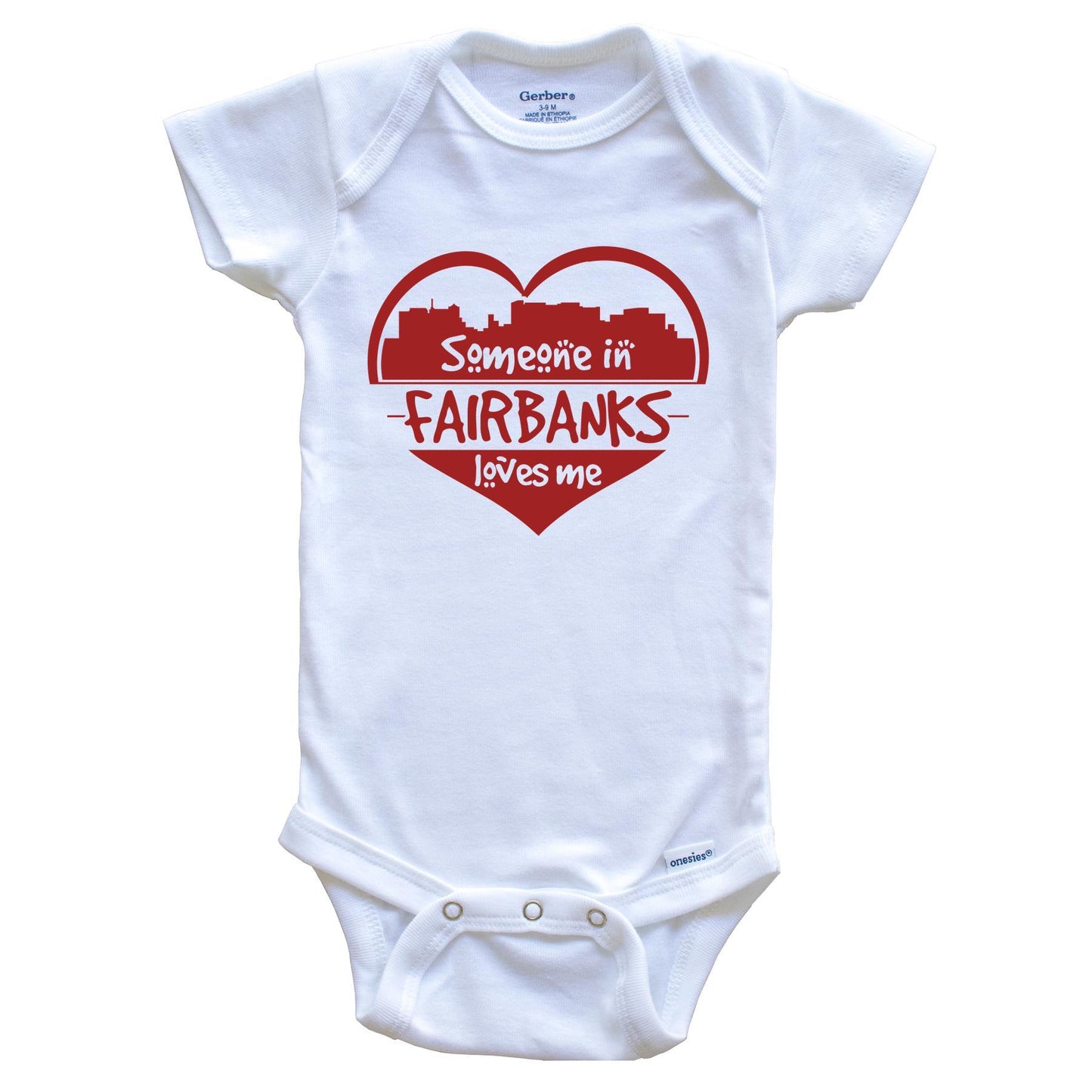 Someone in Fairbanks Loves Me Fairbanks Alaska Skyline Heart Baby Onesie