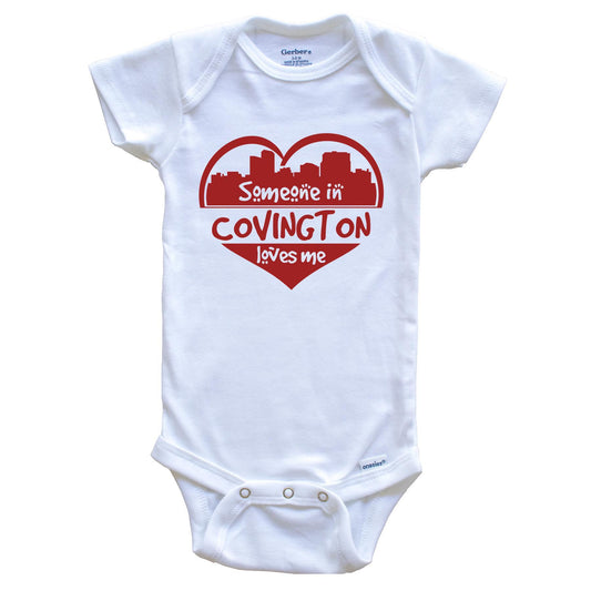 Someone in Covington Loves Me Covington Kentucky Skyline Heart Baby Onesie