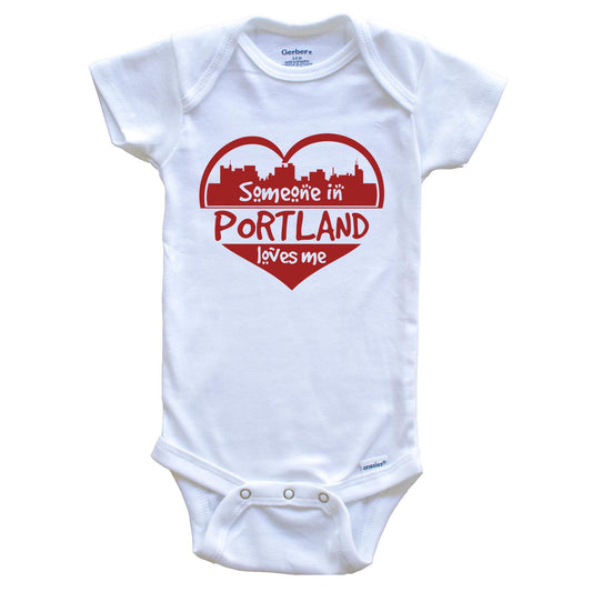 Someone in Portland Loves Me Portland Maine Skyline Heart Baby Onesie