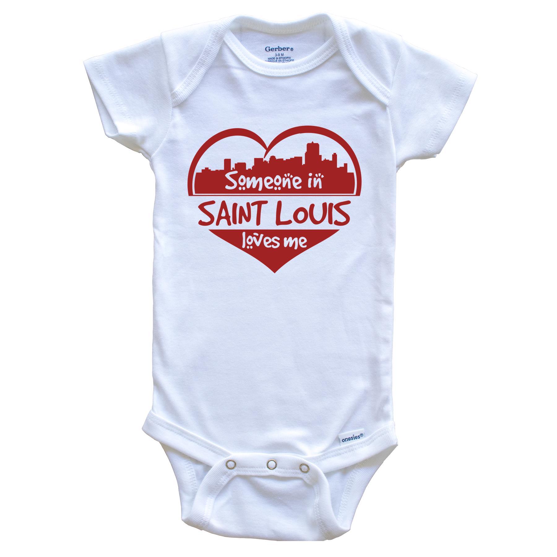 Someone in Saint Louis Loves Me Saint Louis Missouri Skyline Heart Baby Onesie