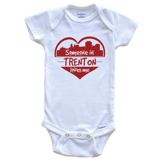 Someone in Trenton Loves Me Trenton New Jersey Skyline Heart Baby Onesie