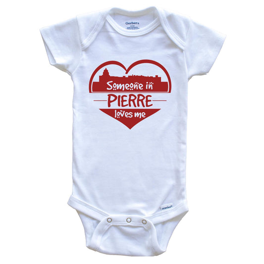 Someone in Pierre Loves Me Pierre South Dakota Skyline Heart Baby Onesie