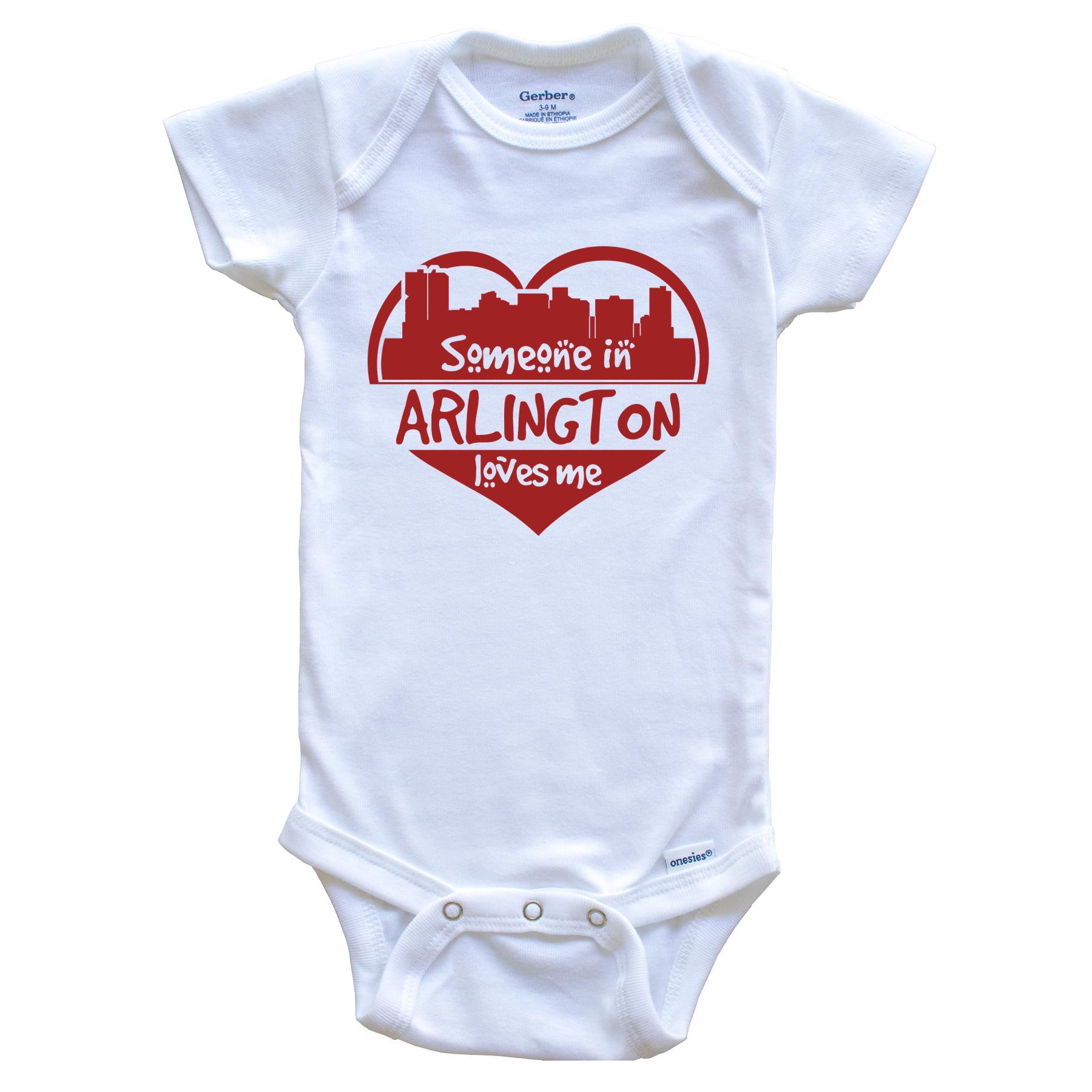 Someone in Arlington Loves Me Arlington Texas Skyline Heart Baby Onesie