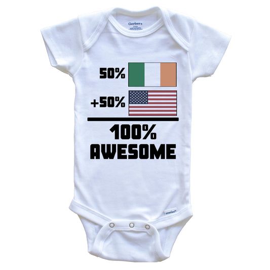 50% Irish 50% American 100% Awesome Funny Flag Baby Onesie