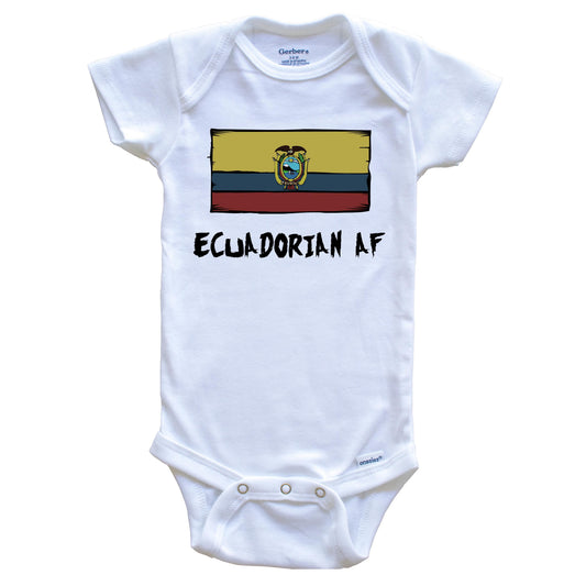 Ecuadorian AF Funny Ecuador Flag Baby Onesie