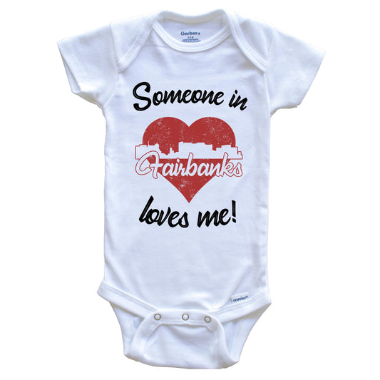 Someone In Fairbanks Loves Me Red Heart Skyline Baby Onesie