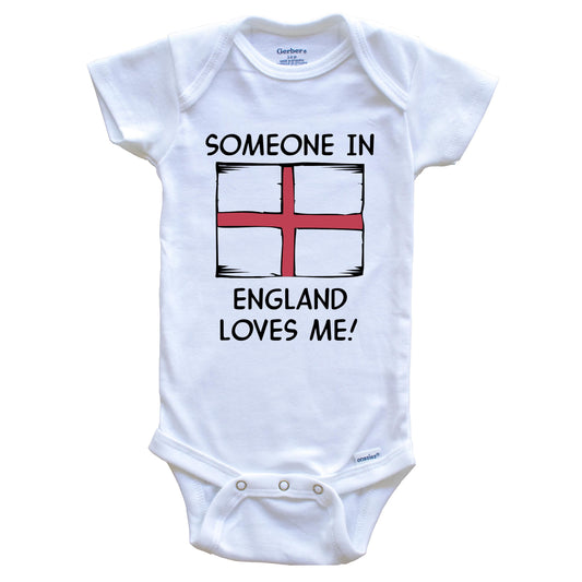 Someone In England Loves Me English Flag Baby Onesie