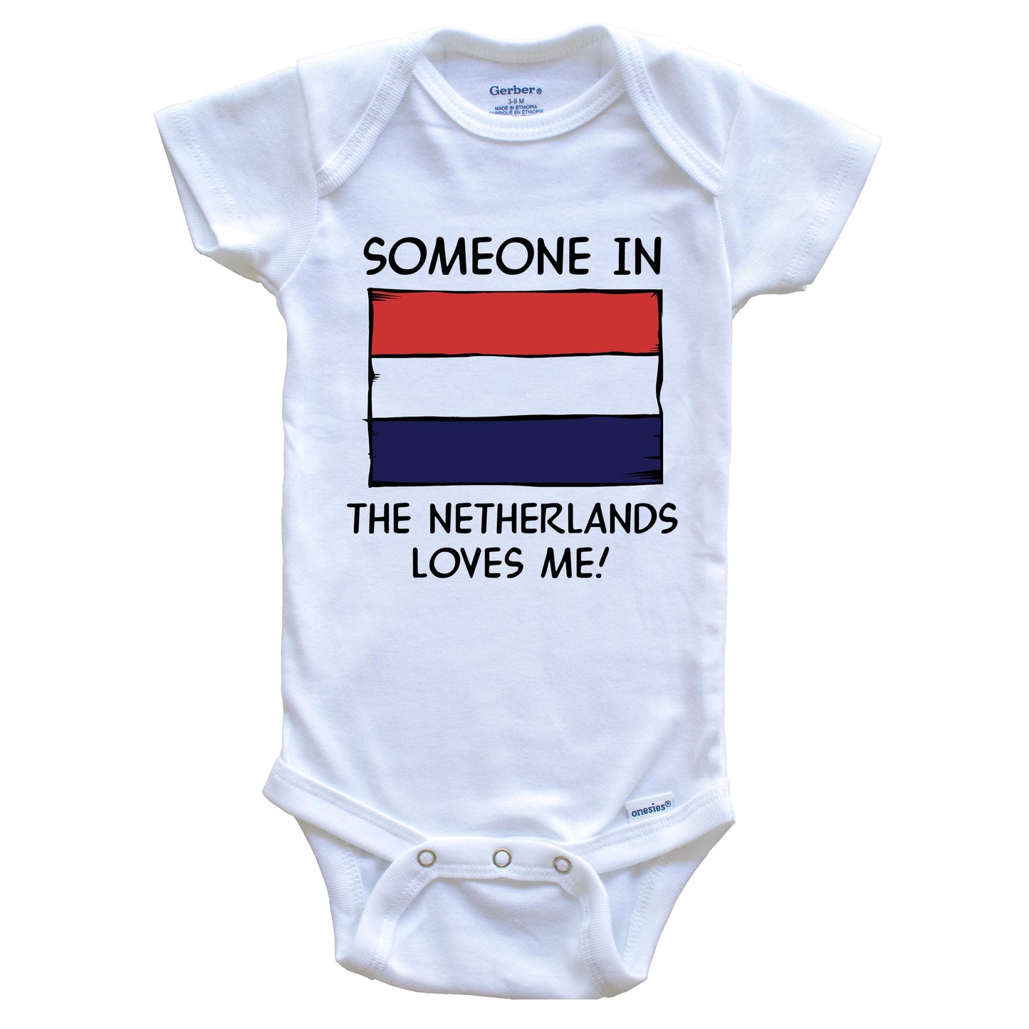 Someone In the Netherlands Loves Me Dutch Flag Baby Onesie