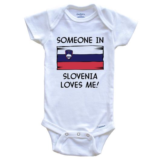 Someone In Slovenia Loves Me Slovenian Flag Baby Onesie