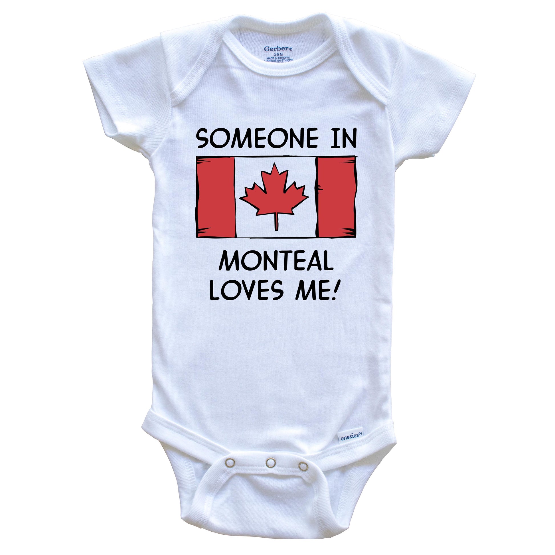 Someone In Montreal Loves Me Canadian Flag Baby Onesie