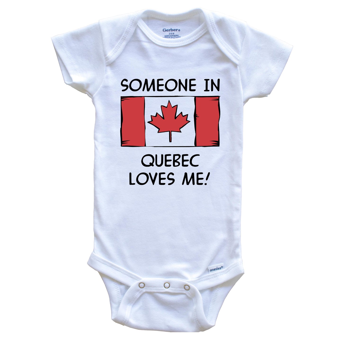 Someone In Quebec Loves Me Canadian Flag Baby Onesie