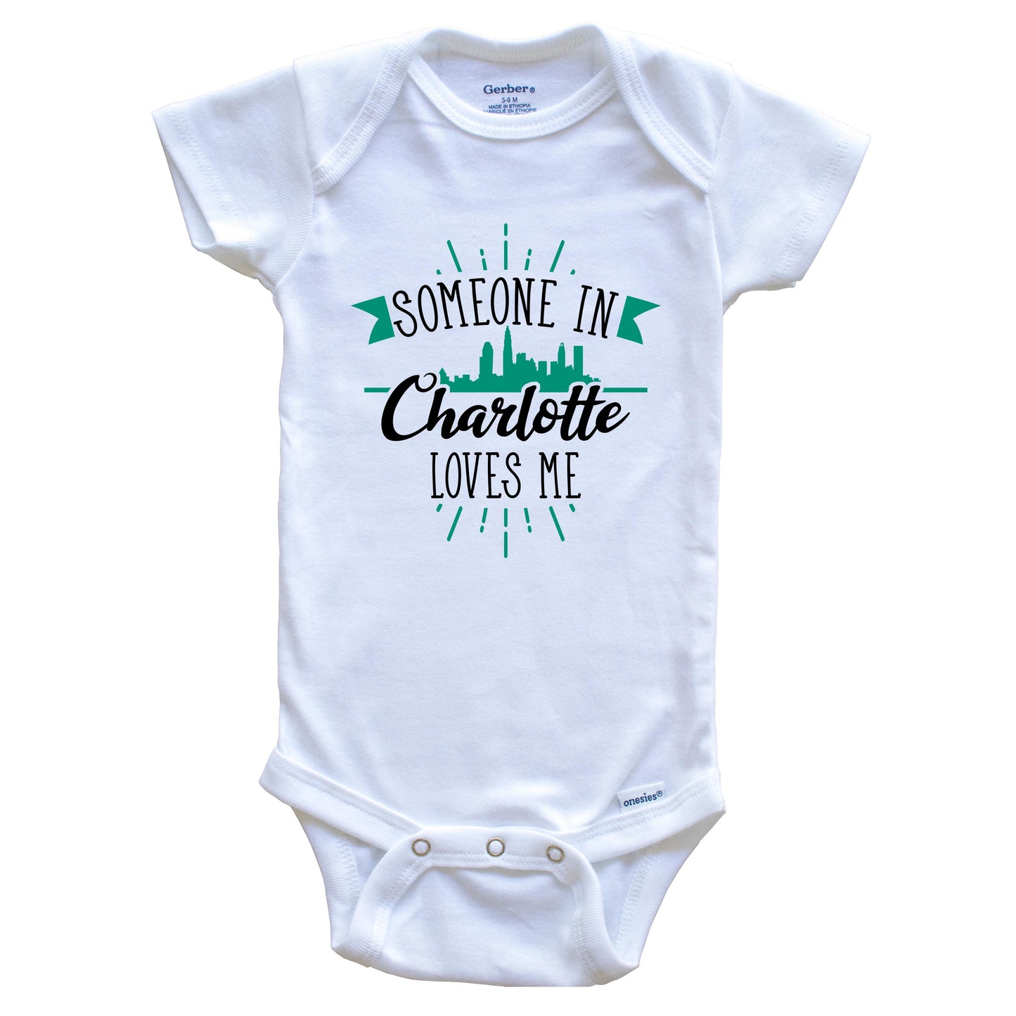 Someone In Charlotte Loves Me Charlotte NC Skyline Baby Onesie