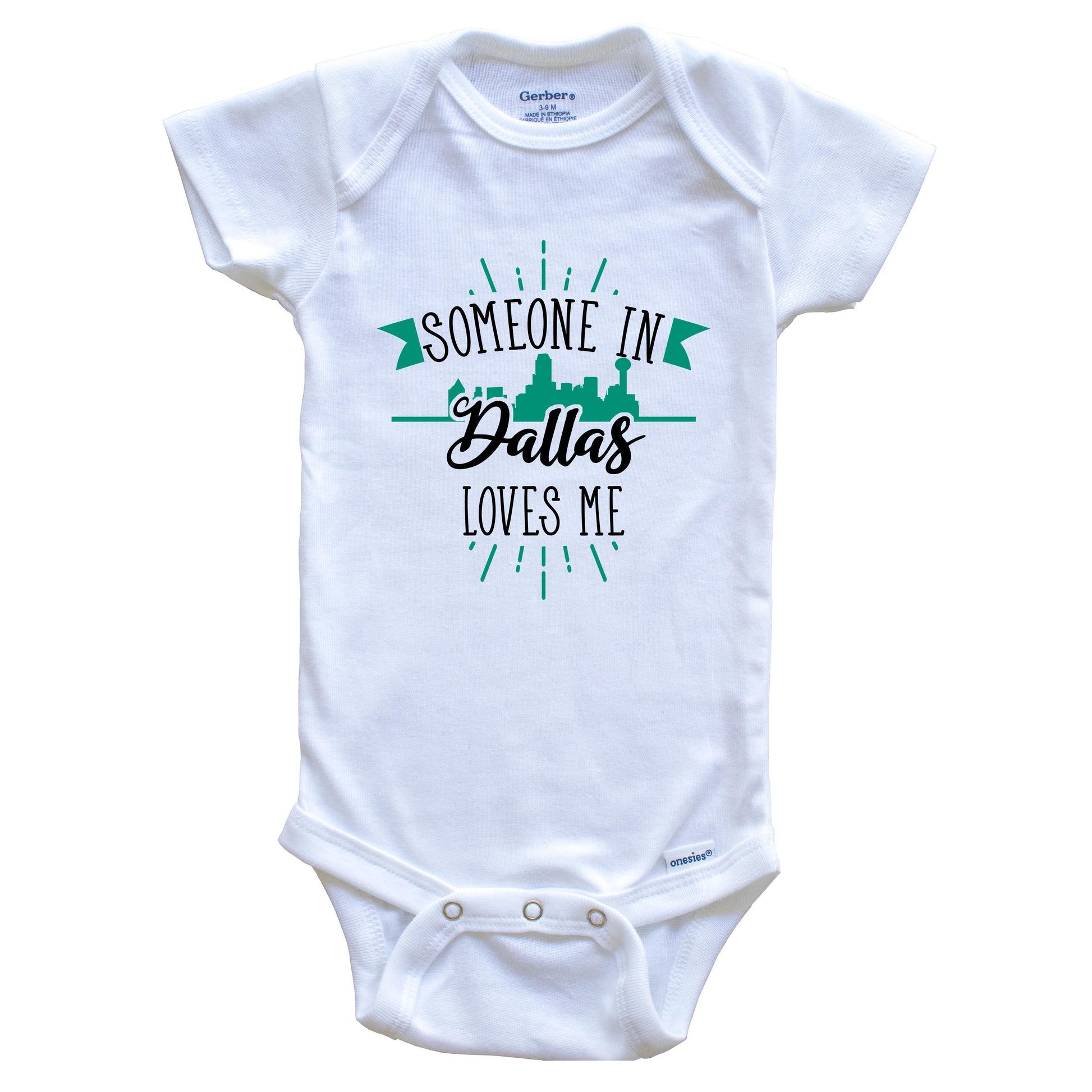 Someone In Dallas Loves Me Dallas TX Skyline Baby Onesie