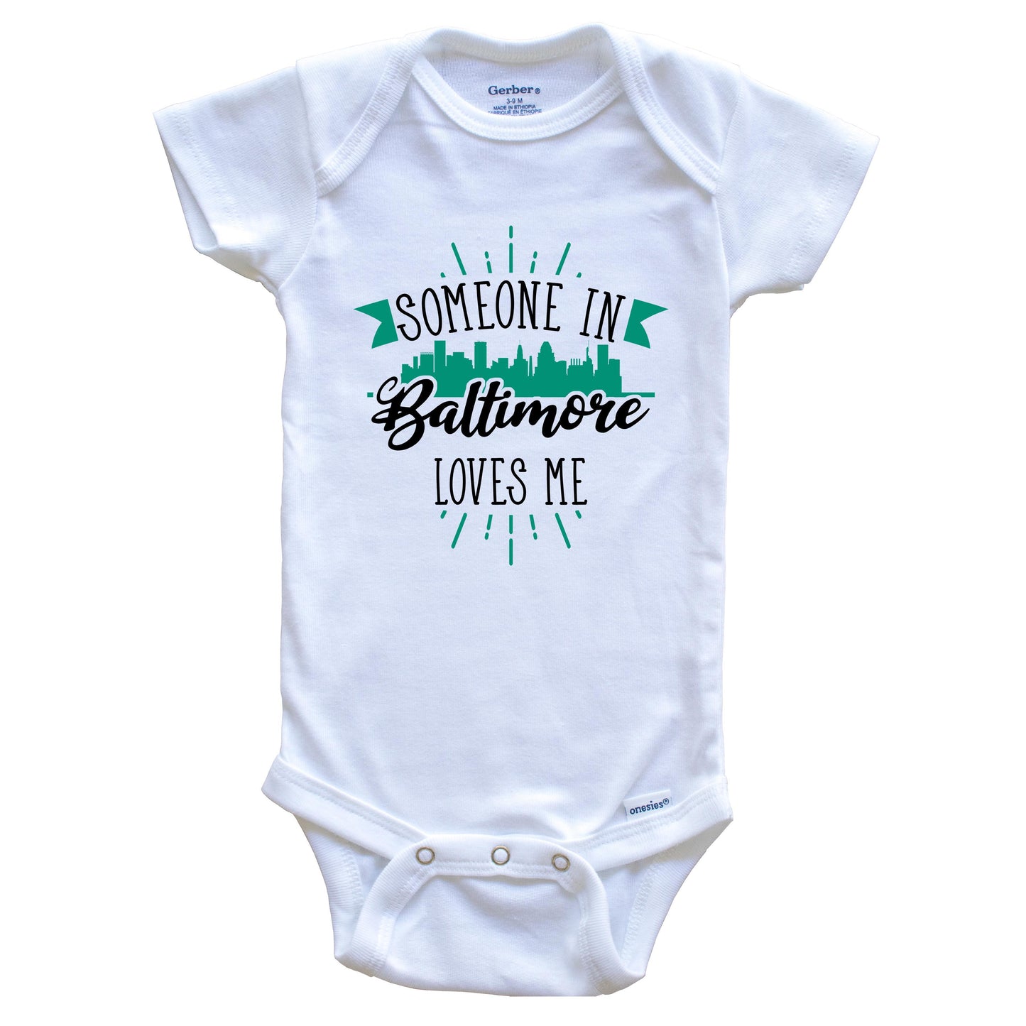 Someone In Baltimore Loves Me Baltimore MD Skyline Baby Onesie