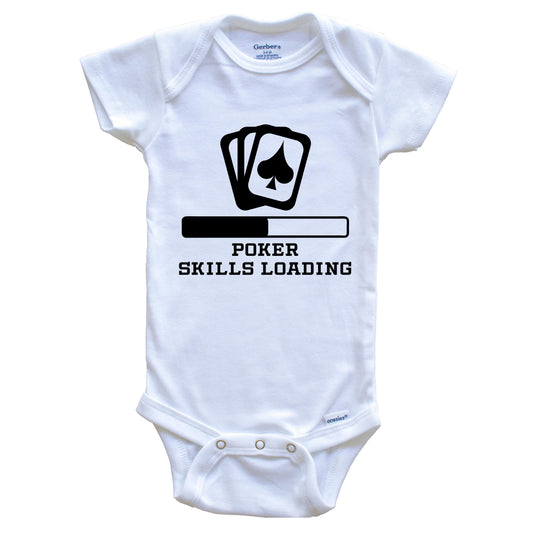 Poker Skills Loading Funny Gambling Humor Baby Onesie