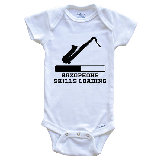 Saxophone Skills Loading Funny Musician Humor Baby Onesie
