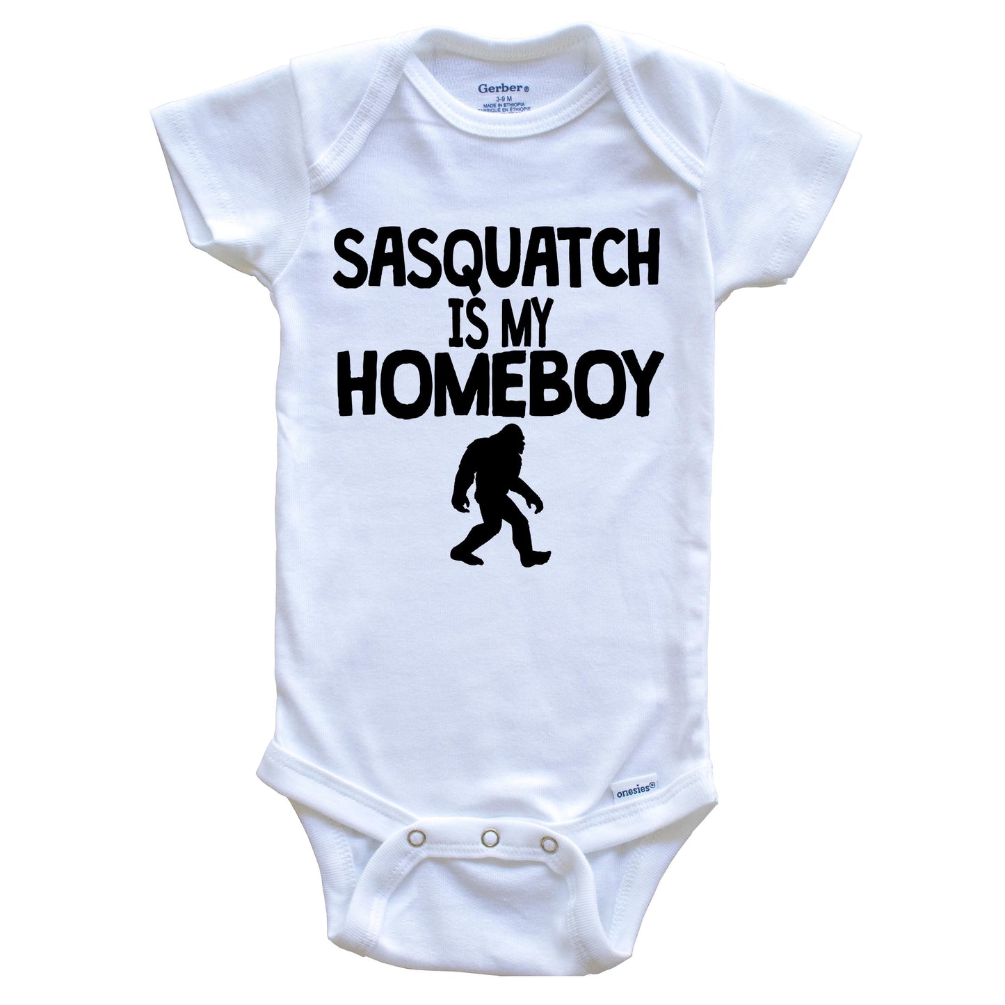 Sasquatch Is My Homeboy Funny Bigfoot Baby Onesie