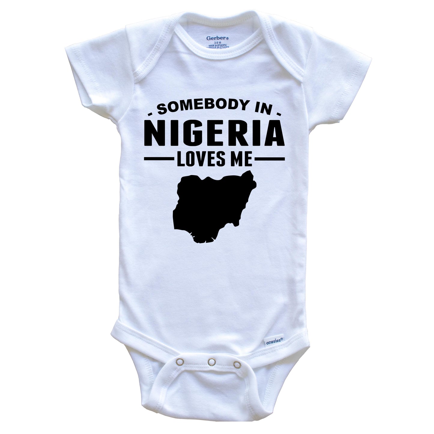 Somebody In Nigeria Loves Me Baby Onesie